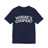 Where's Cooper- Unisex Jersey Short Sleeve Tee
