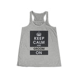 Keep Calm and Groom On Women's Flowy Racerback Tank