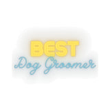 Best Dog Groomer Blue Kiss-Cut Sticker