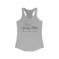 Greedy Bitch Women's Ideal Racerback Tank