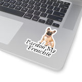 Pardon My Frenchie Kiss-Cut Sticker