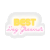 Best Dog Groomer Pink Kiss-Cut Sticker